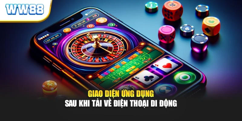 Giao diện ứng dụng sau khi tải về điện thoại di động