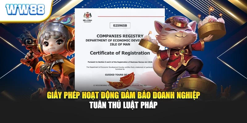 Giấy phép hoạt động đảm bảo doanh nghiệp tuân thủ luật pháp