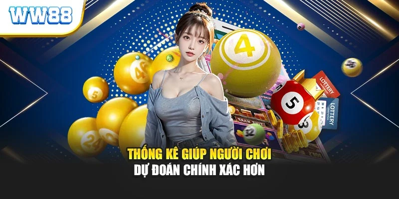 Thống kê giúp người chơi dự đoán chính xác hơn